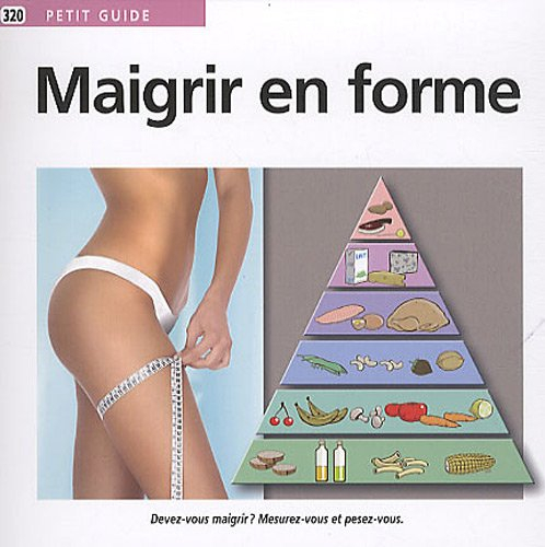 Maigrir en forme