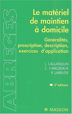 Le matériel de maintien à domicile