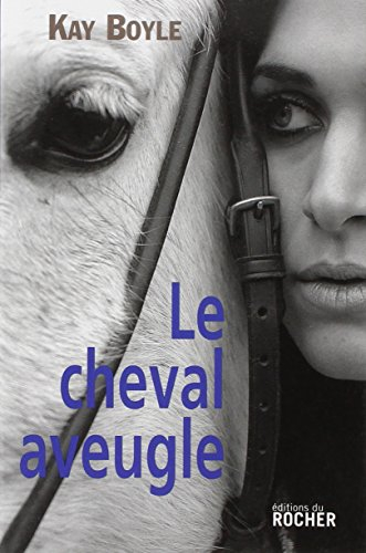Le cheval aveugle
