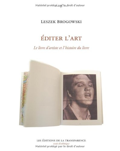 Editer l'art : le livre d'artiste et l'histoire du livre