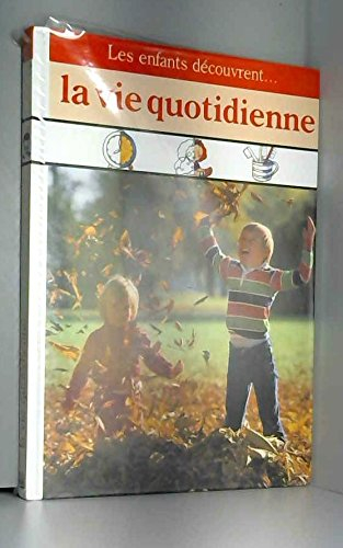 La Vie quotidienne