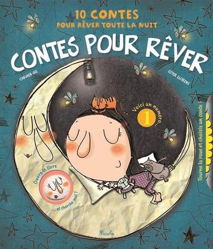 Contes pour rêver : 10 contes pour rêver toute la nuit