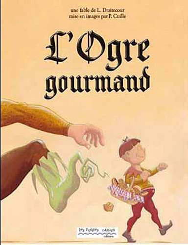L'ogre gourmand
