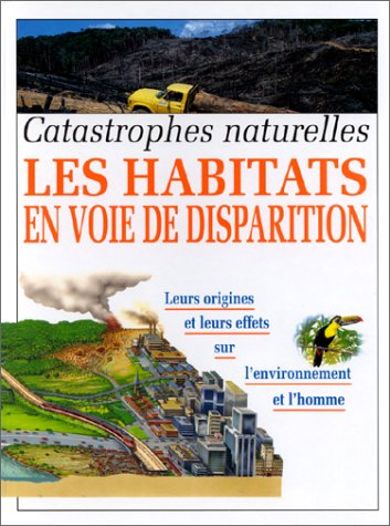 Les habitats en voie de disparition