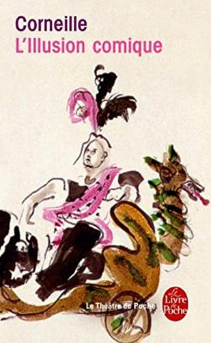 L'illusion comique : comédie : 1639