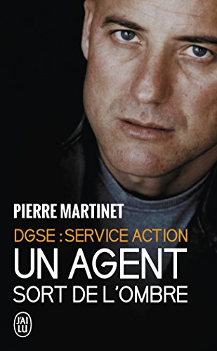 Un agent sort de l'ombre : DGSE Service Action
