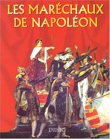 Les maréchaux de Napoléon