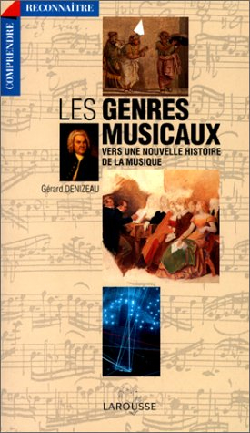 les genres musicaux, vers une nouvelle histoire de la musique
