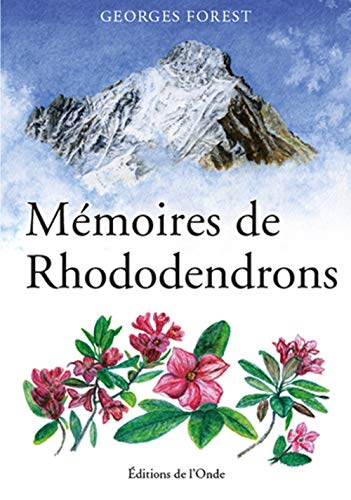 Mémoires de rhododendrons