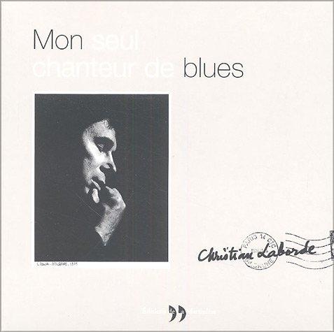Mon seul chanteur de blues