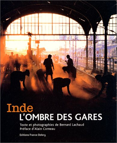 Inde, l'ombre des gares