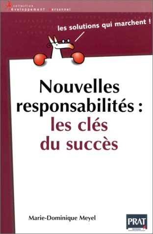 Nouvelles responsabilités : les clés du succès