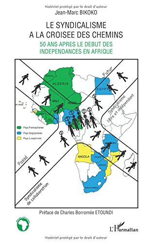 Le syndicalisme à la croisée des chemins : 50 ans après le début des indépendances en Afrique