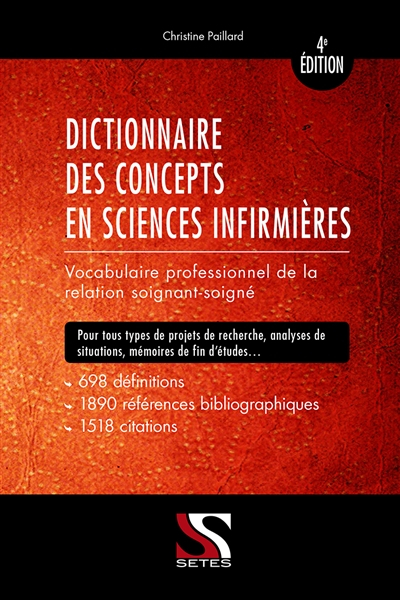 Dictionnaire des concepts en sciences infirmières : vocabulaire professionnel de la relation soignan