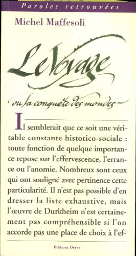 Le voyage ou la conquête des mondes