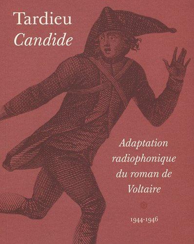 Candide : adaptation radiophonique du roman de Voltaire