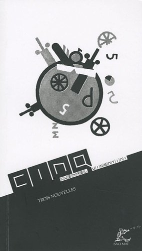 Cinq : trois nouvelles