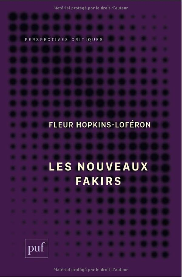 Les nouveaux fakirs