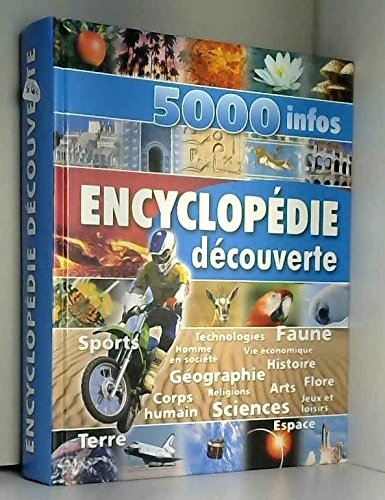 Encyclopédie découverte : 5000 infos