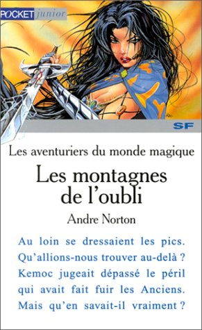 Les aventuriers du monde magique. Vol. 5. Les montagnes de l'oubli