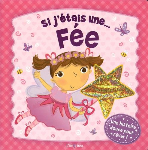 Si j'étais une... fée