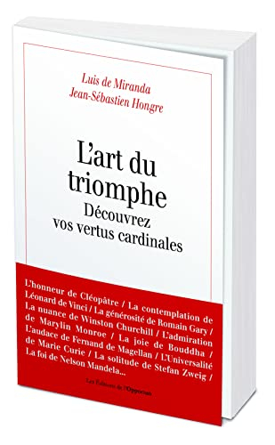 L'art du triomphe : découvrez vos vertus cardinales