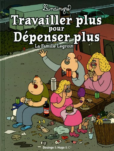 Travailler plus pour dépenser plus : la famille Legroin