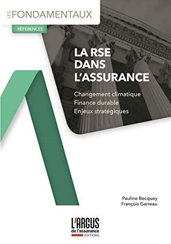 La RSE dans l'assurance : changement climatique, finance durable, enjeux stratégiques