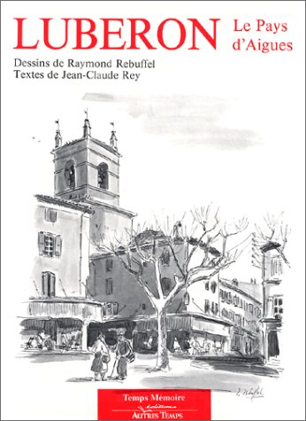 Lubéron : le pays d'Aigues