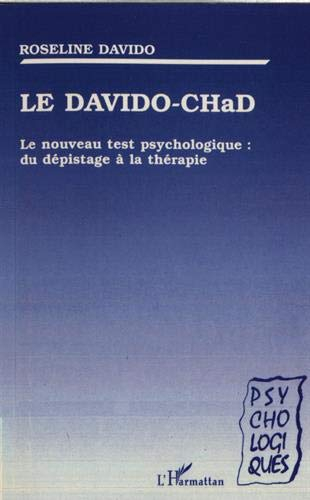 Le Davido-CHaD : le nouveau test psychologique, du dépistage à la thérapie