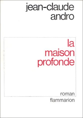 La Maison profonde