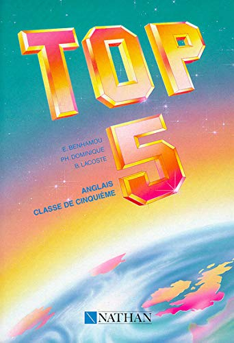 Top 5 : anglais, classe de cinquième, livre de l'élève