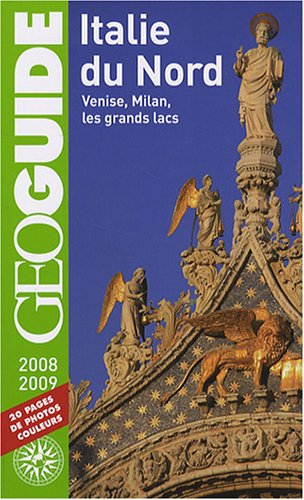 Italie du Nord : Venise, Milan, les grand lacs : 2008-2009