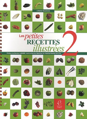 Petites recettes illustrées. Vol. 2