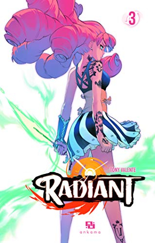 Radiant. Vol. 3