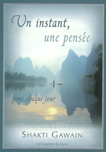 Un instant, une pensée : pour chaque jour