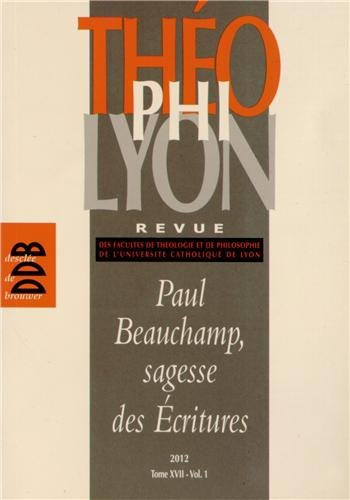 ThéophiLyon, n° 17-1. Paul Beauchamp, sagesse des Ecritures