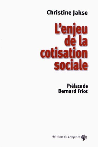 L'enjeu de la cotisation sociale