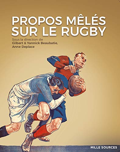 Propos mêlés sur le rugby