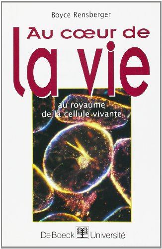 Au coeur de la vie