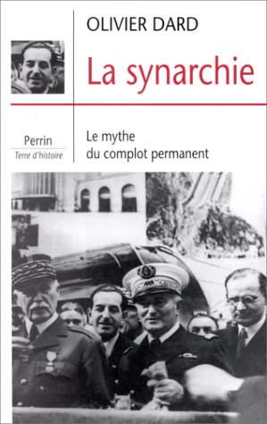 La synarchie : le mythe du complot permanent