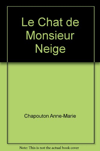 Le chat de monsieur neige