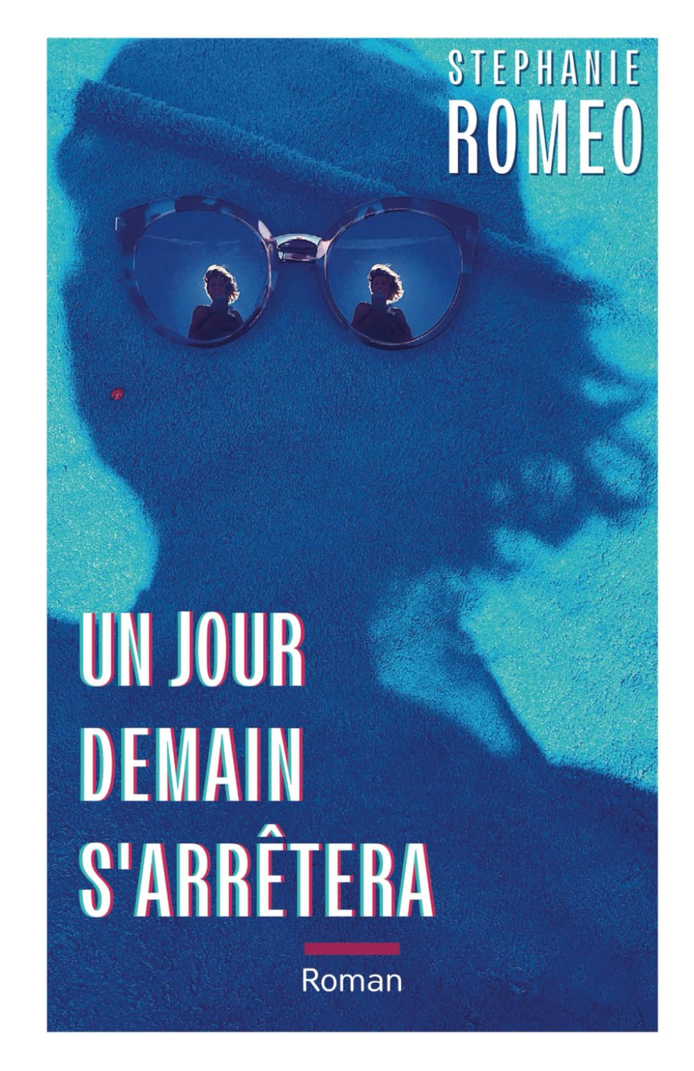 Un jour demain s'arrêtera: Un roman inspiré de faits réels. Découvrir la vie, s'y étourdir, s'effond