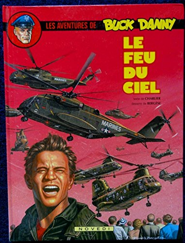 Les aventures de Buck Danny. Vol. 43. Le feu du ciel