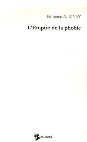l'empire de la phobie