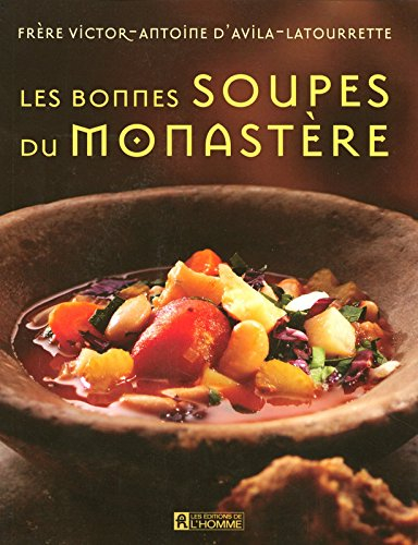 Les bonnes soupes du monastère