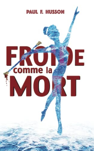 Froide comme la Mort