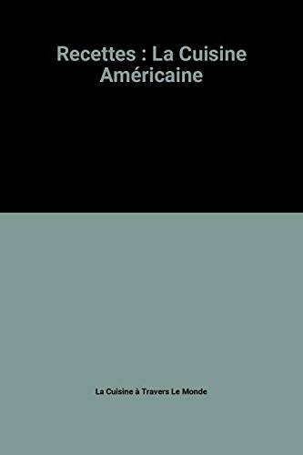 recettes : la cuisine américaine