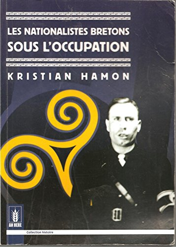 Les nationalistes bretons sous l'Occupation