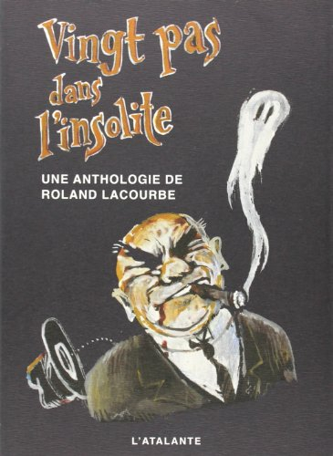 Vingt pas dans l'insolite